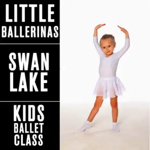 Little Ballerinas - Kids Ballet Class - Swan Lake