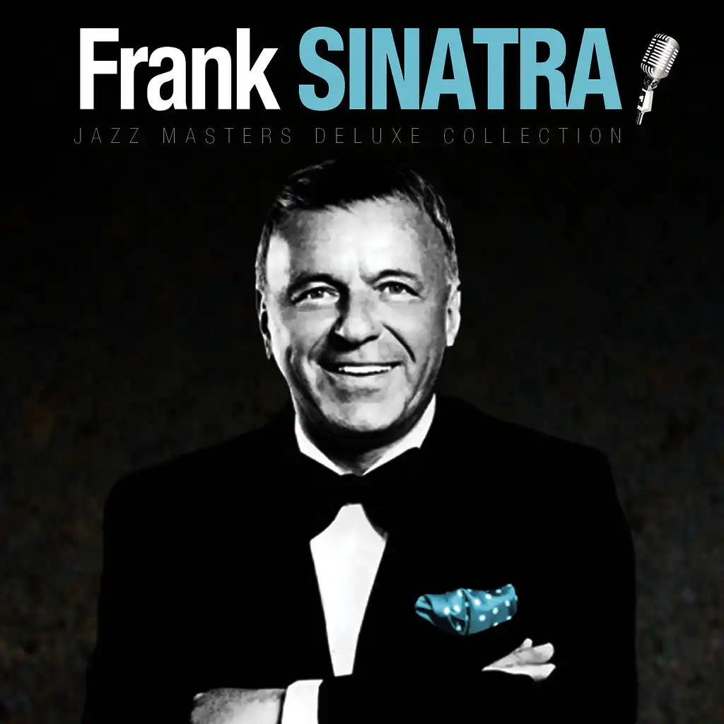 Jazz Masters Deluxe Collection: Frank Sinatra