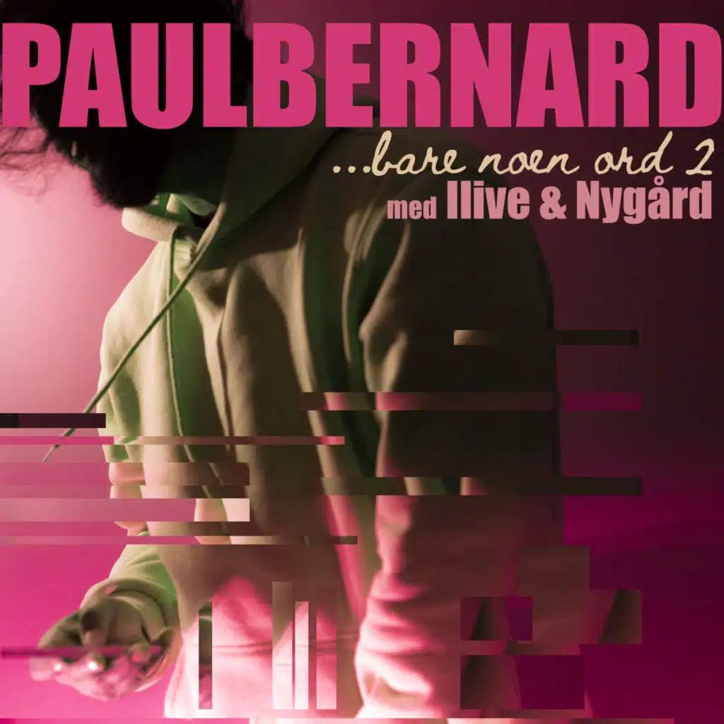 Bare noen ord II (feat. Ilive & Nygard)