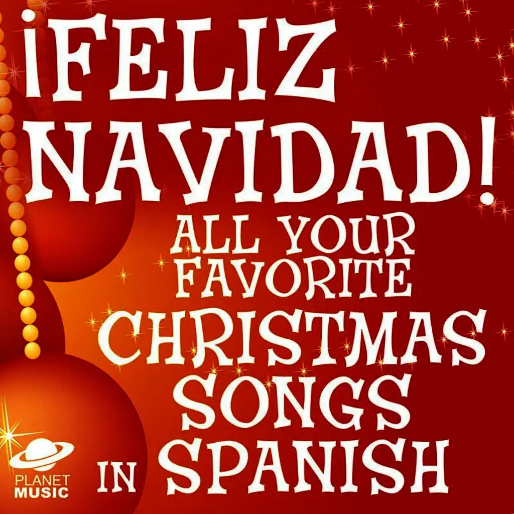 Feliz Navidad! All Your Favorite Christmas Songs in Spanish
