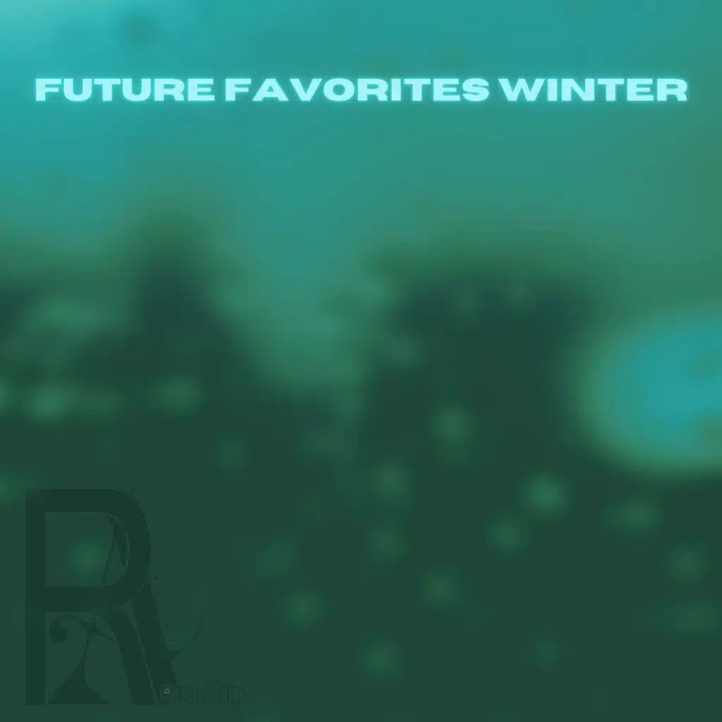 FUTURE FAVORITES WINTER