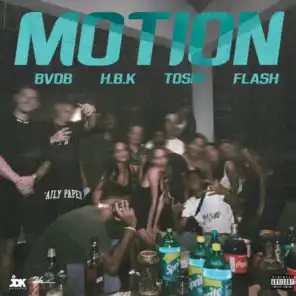 Motion (feat. Fla$h, BvdB, H.B.K & Toshi)
