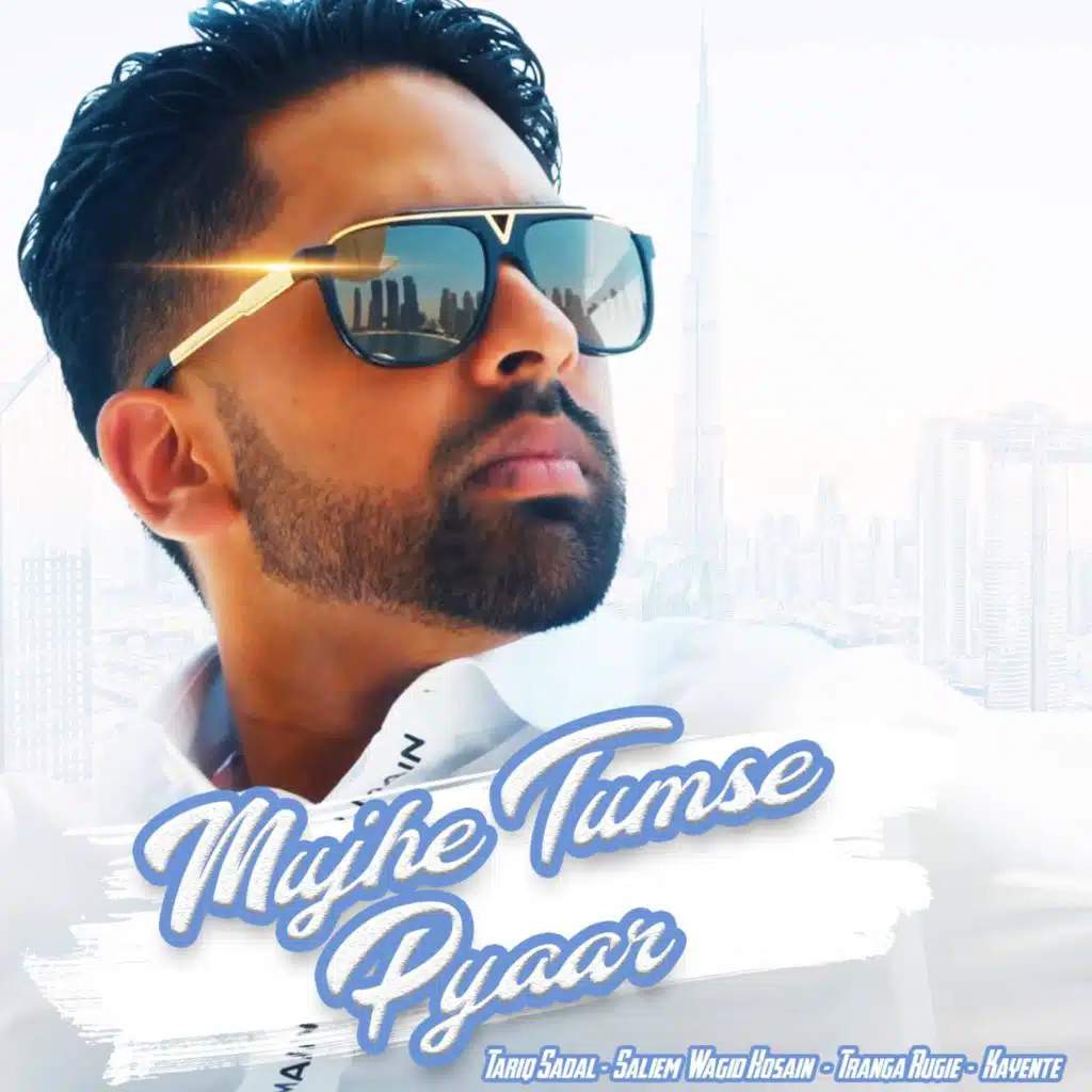 Mujhe Tumse Pyaar (feat. Tranga Rugie, Saliem Wagid Hosain & KAYENTE)