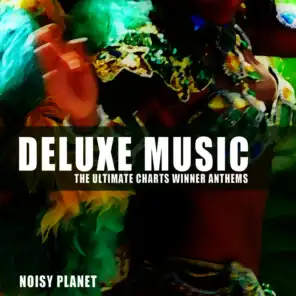 Deluxe Music (The Ultimate Charts Winner Anthems)