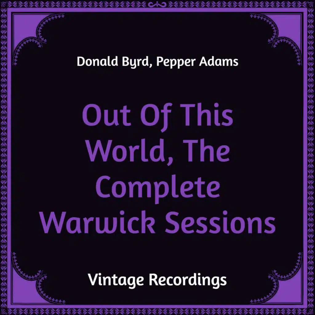 Out of This World, the Complete Warwick Sessions (Hq Remastered)