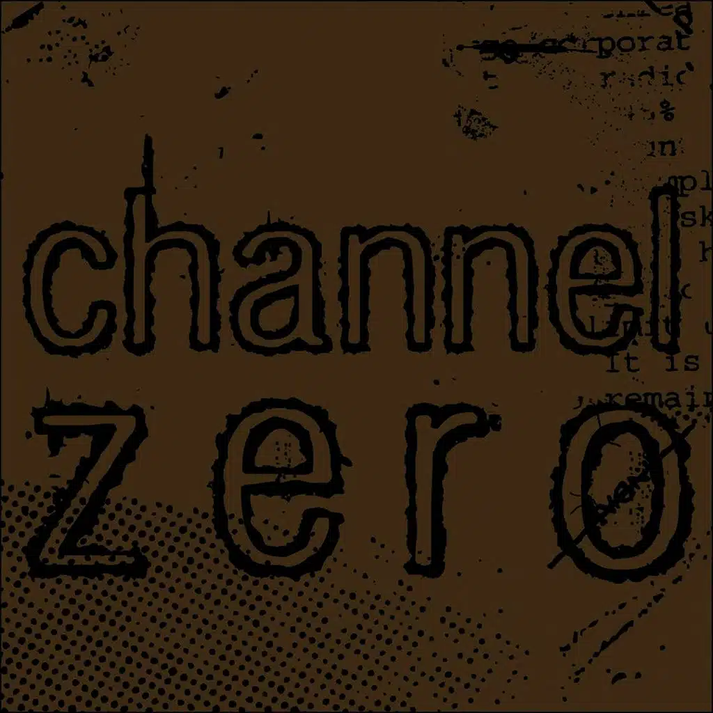 Channel Zero