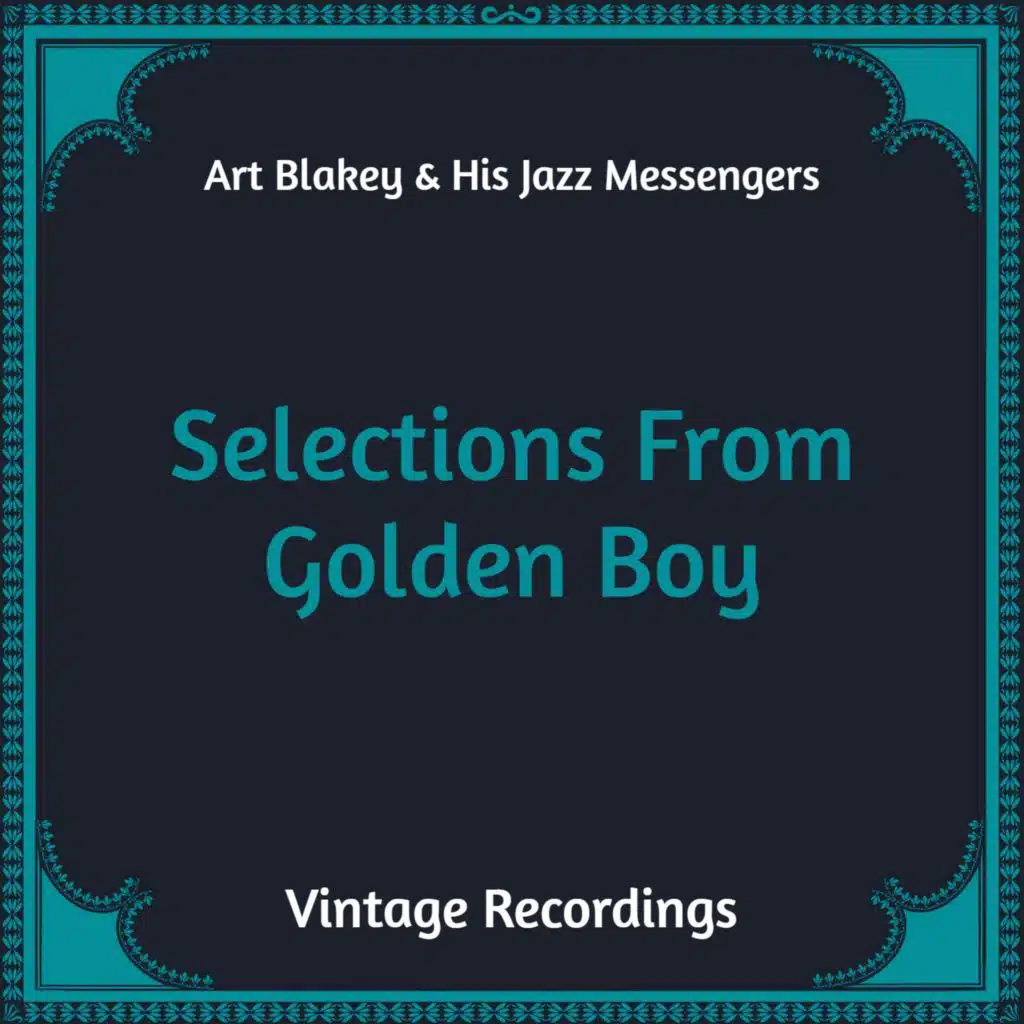 Selections from Golden Boy (Hq Remastered)