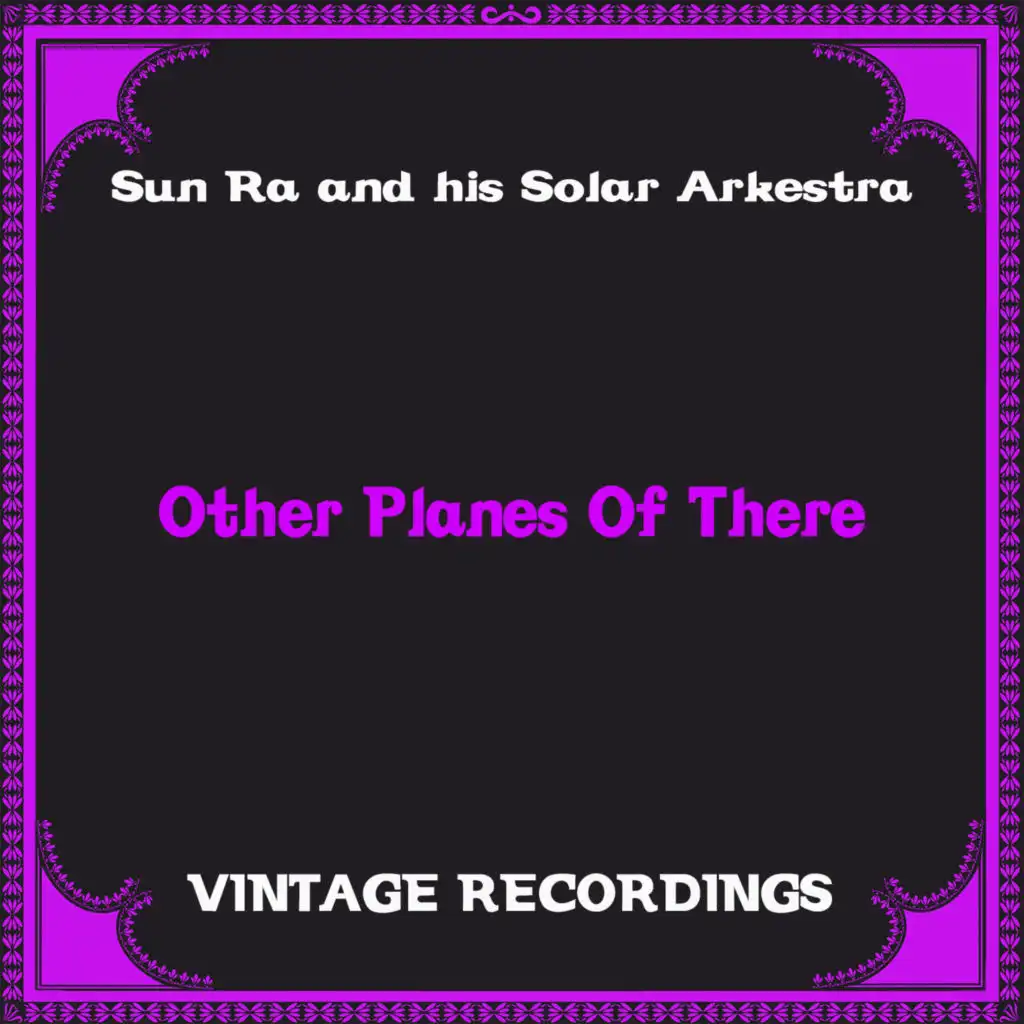 Sun Ra and His Solar Arkestra