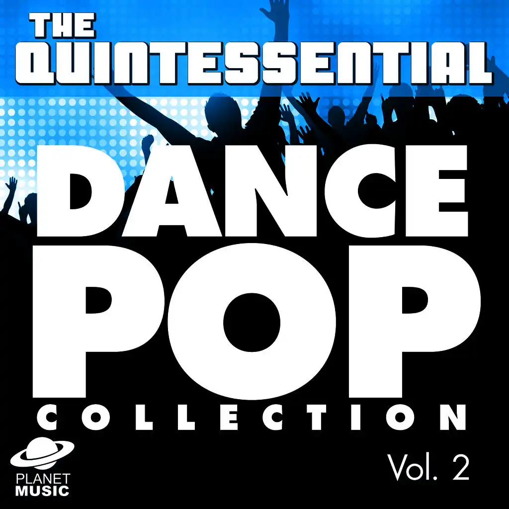 The Quintessential Dance Pop Collection, Vol. 2