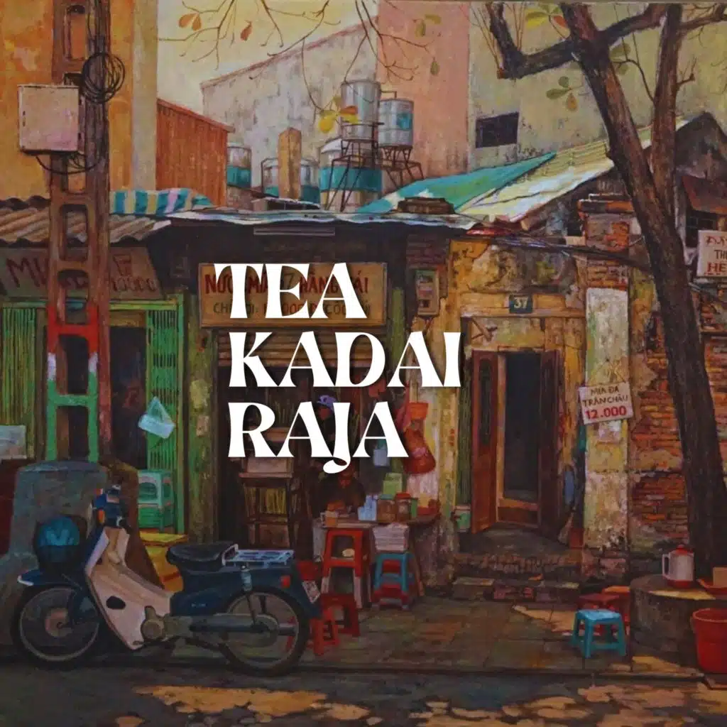 Tea Kadai Raja (Original Score)
