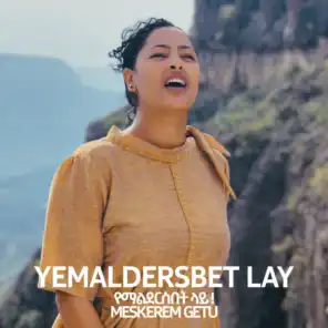 Yemaldersbet Lay