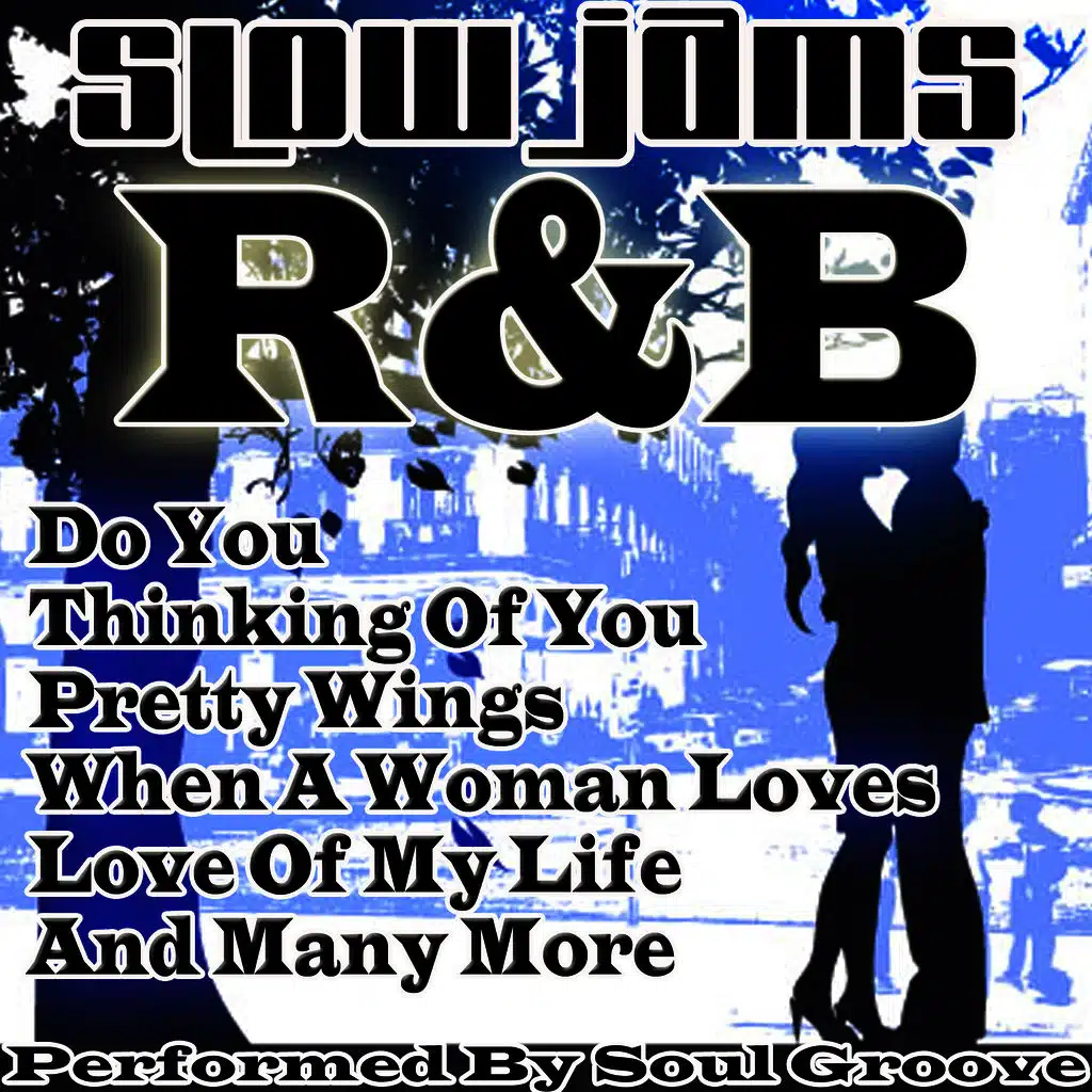 Slow Jams: R&B