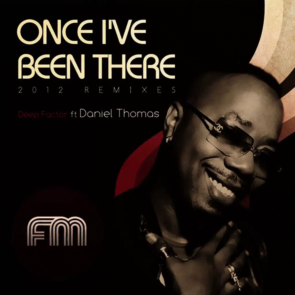Once I've Been There 2012 Remixes