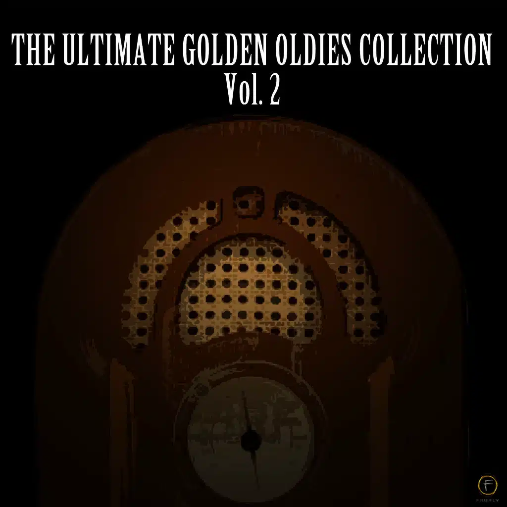The Ultimate Golden Oldies Collection Vol. 2