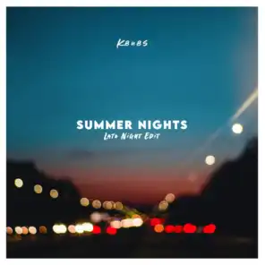 Summer Nights (Late Night Edit)