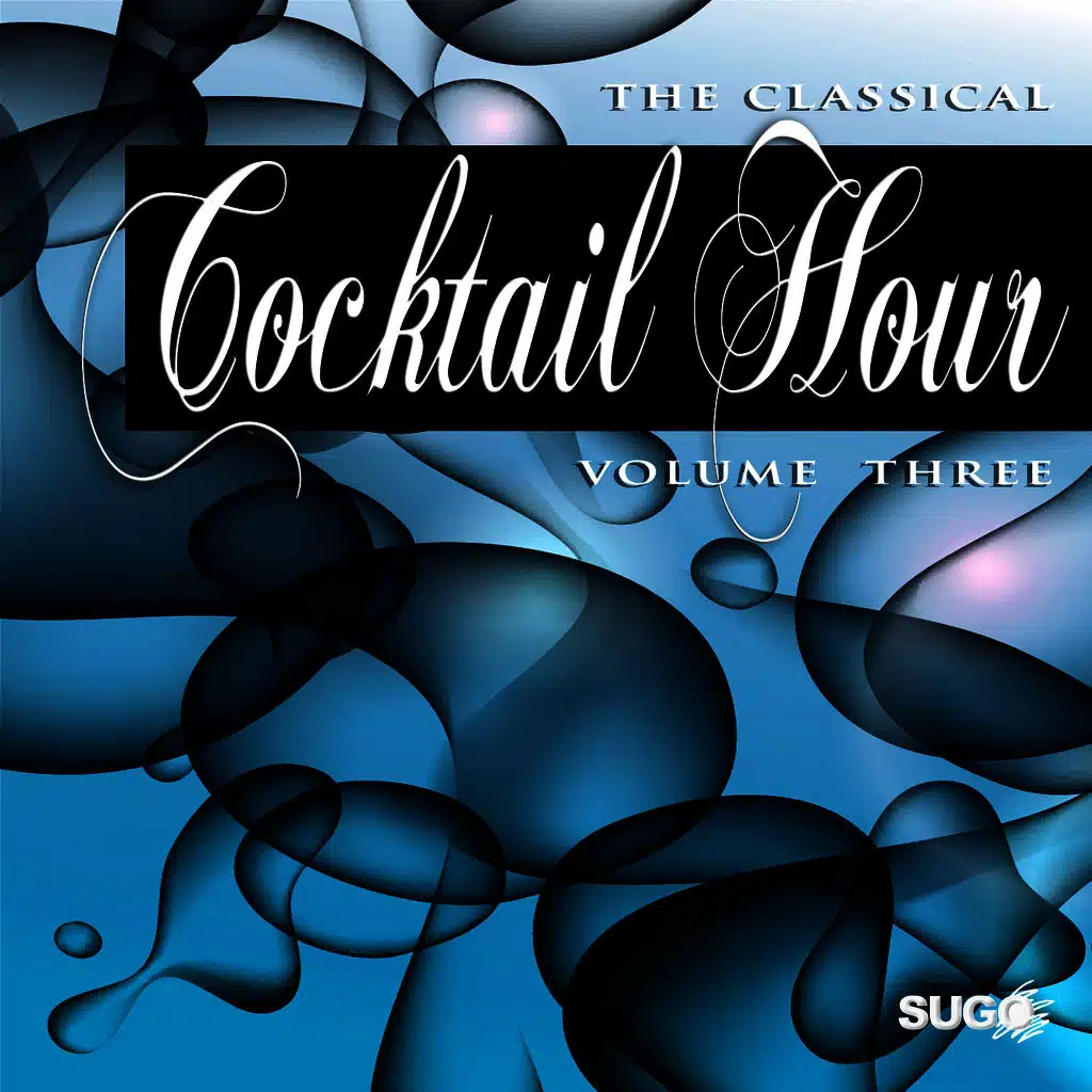 The Classical Cocktail Hour, Vol. 3