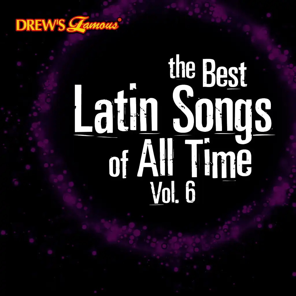 The Best Latin Songs of All Time, Vol. 6