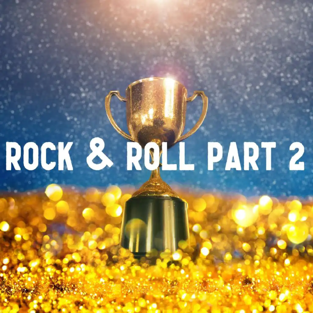 Rock and Roll Part 2 (Super Pumped Mix)