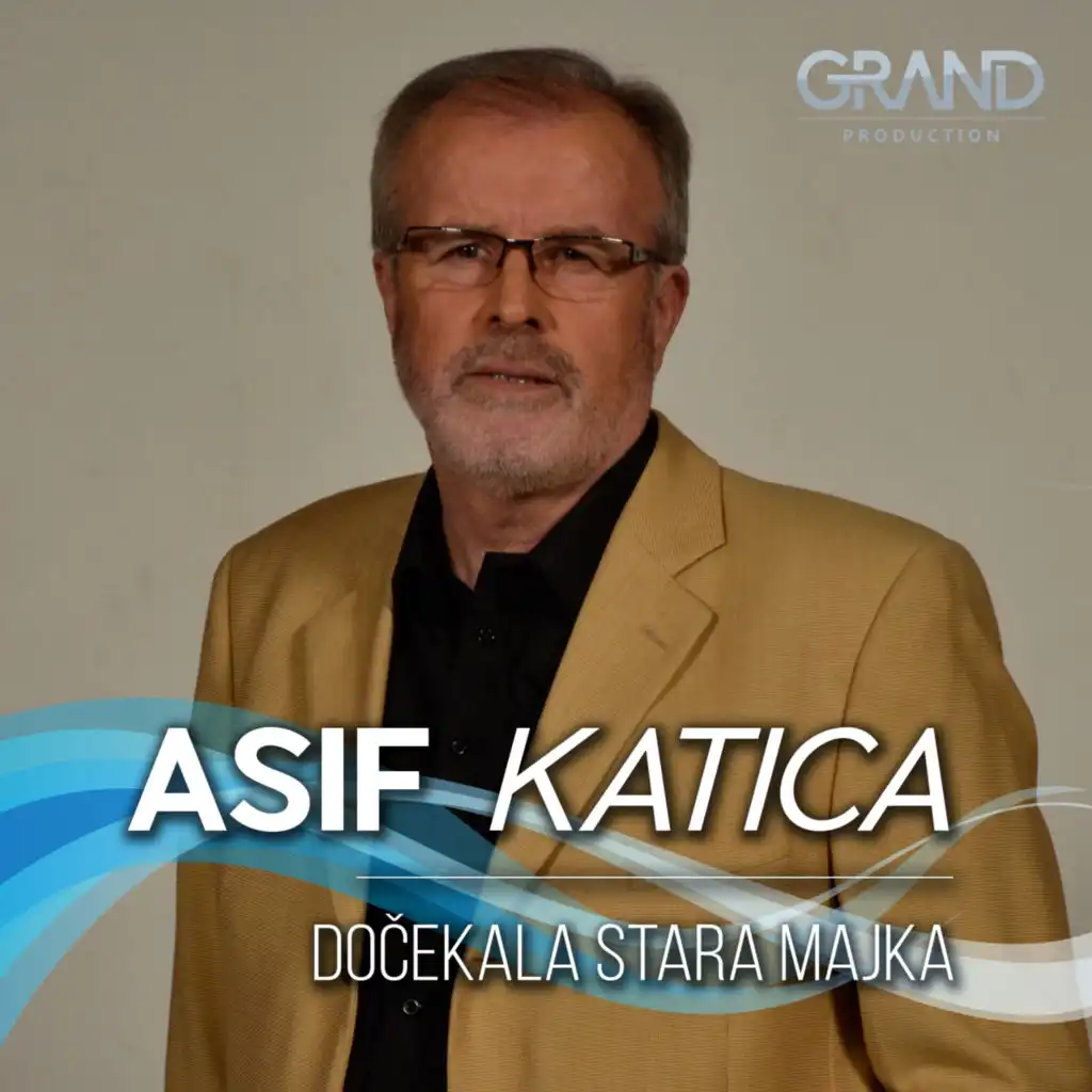 Asif Katica & Grand Production