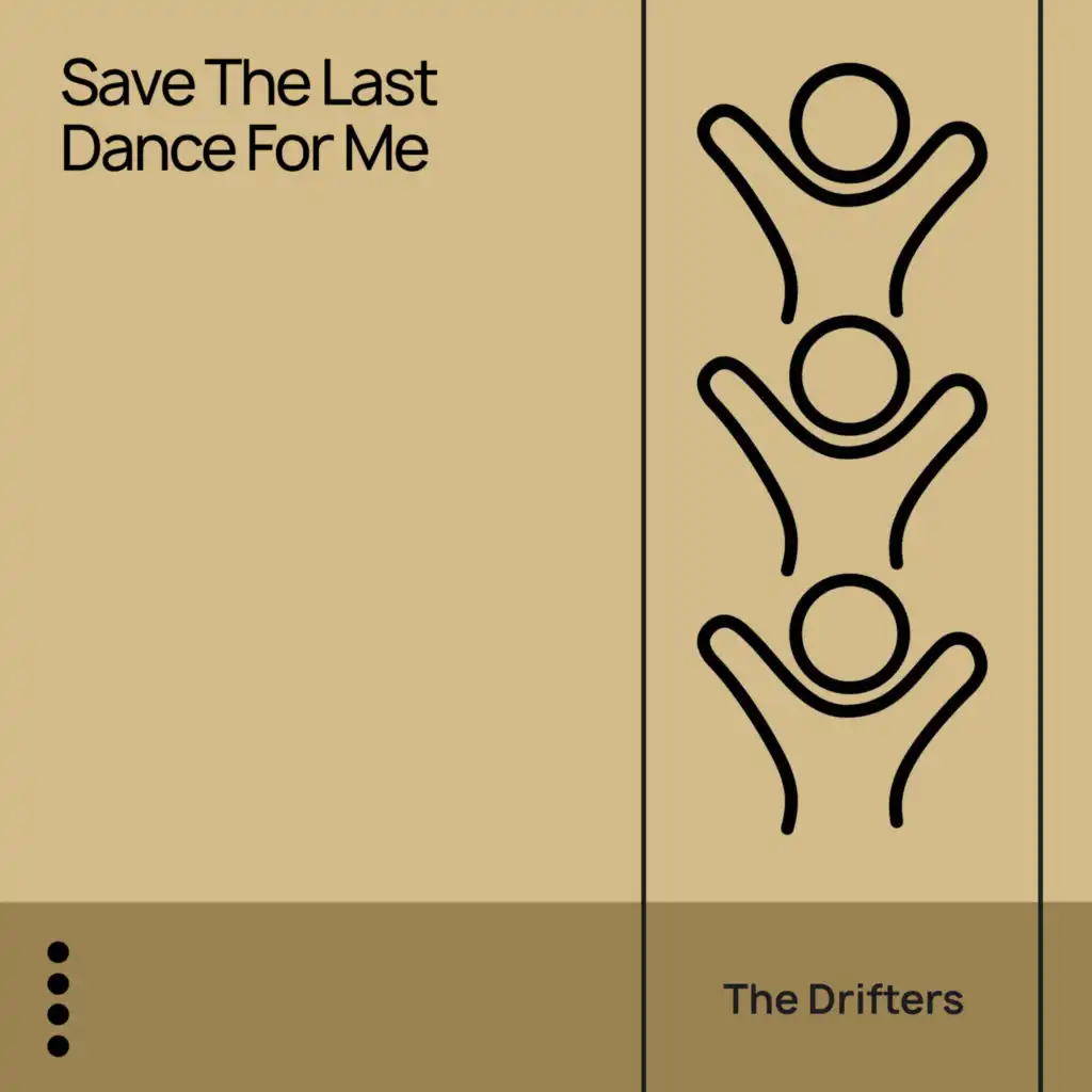 Save the Last Dance for Me