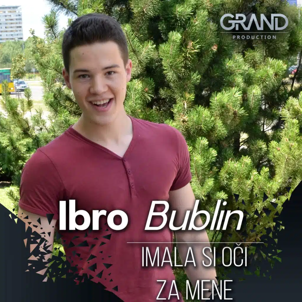 Ibro Bublin & Grand Production