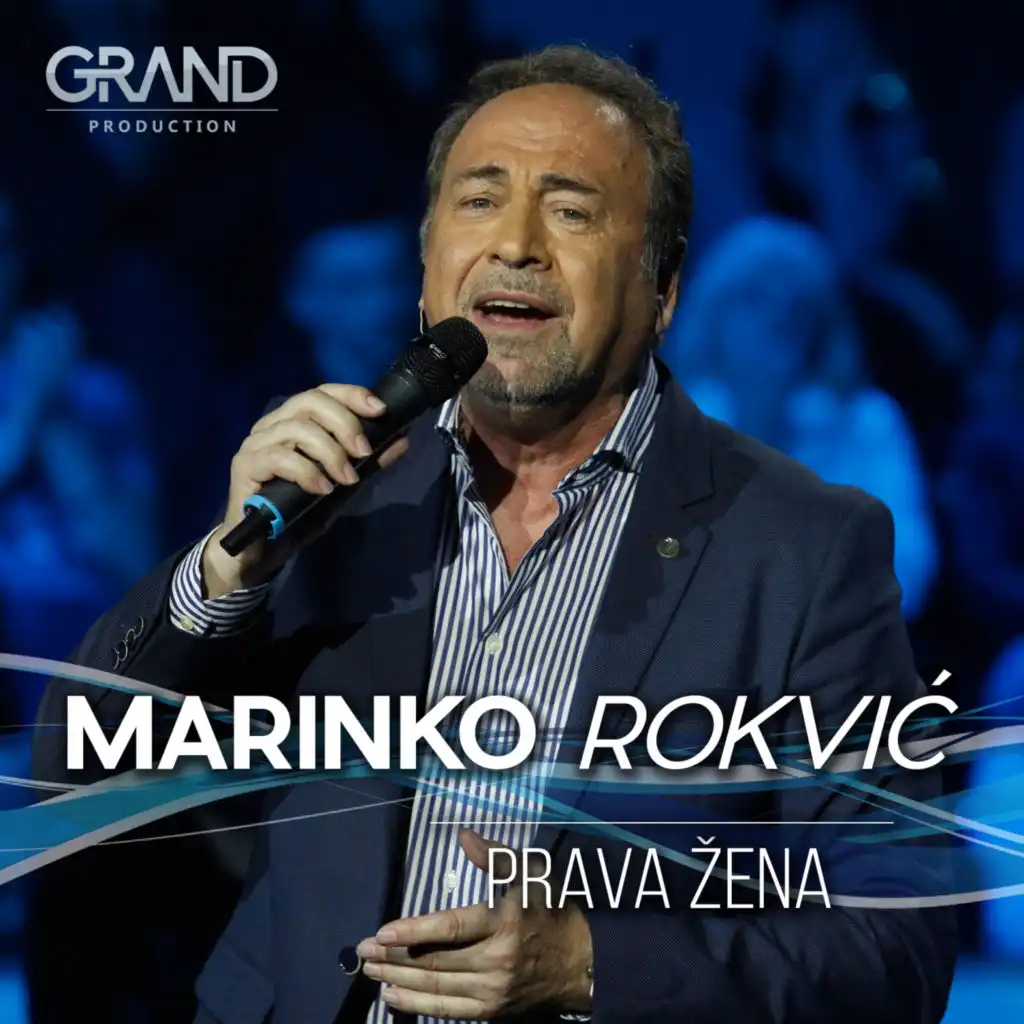 Marinko Rokvic & Grand Production