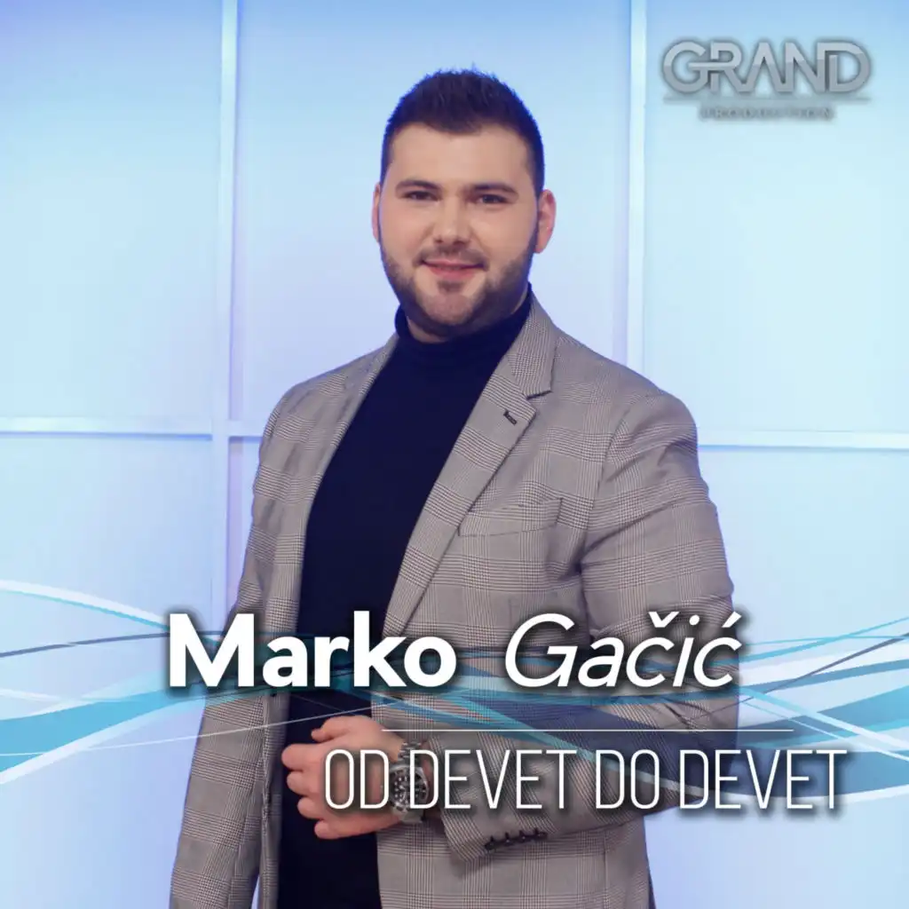 Marko Gačić & Grand Production
