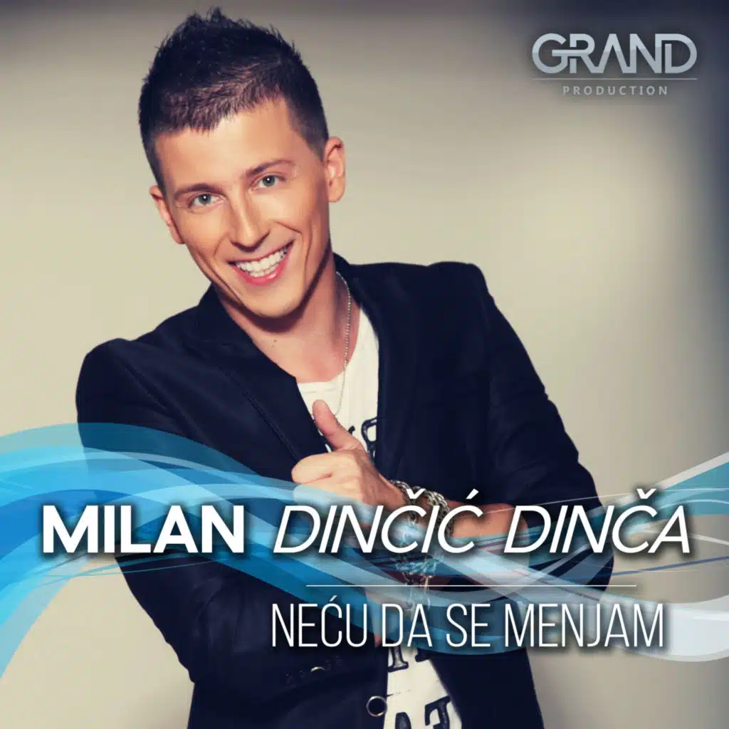 Milan Dincic Dinca & Grand Production