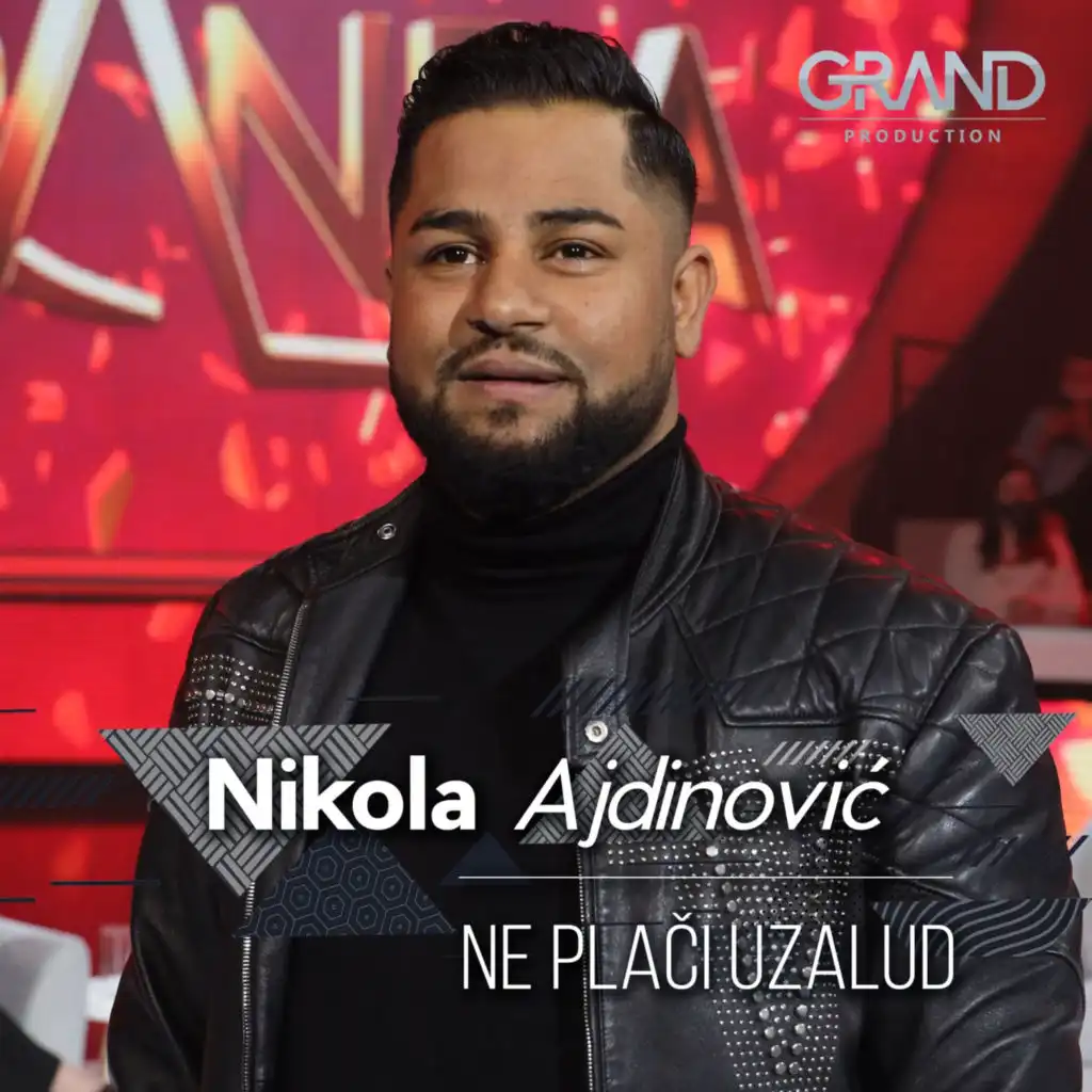 Nikola Ajdinović & Grand Production