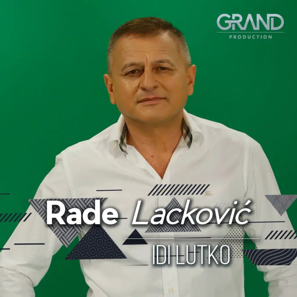 Rade Lackovic & Grand Production
