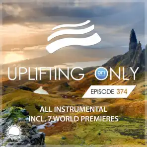 Unknown Journey (UpOnly 374) [FAN FAVORITE 364] [SYMPHONIC SEND-OFF] (Mix Cut)