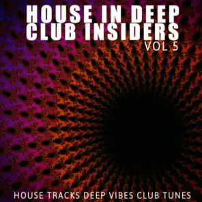 House in Deep: Club Insiders, Vol. 5