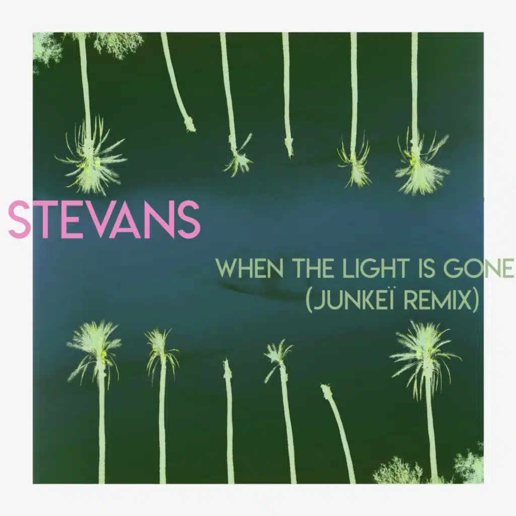 When the Light Is Gone (Junkeï Remix)