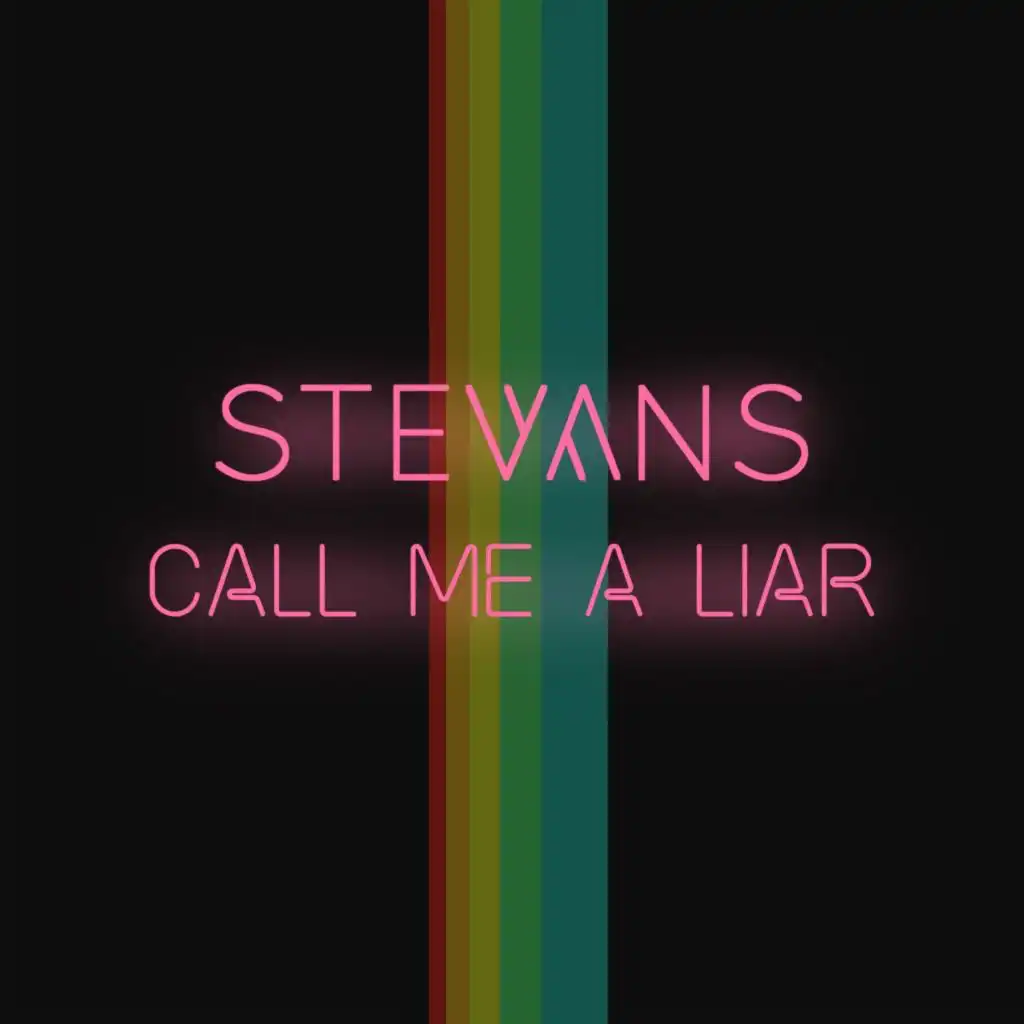 Call Me a Liar (Radio Edit)