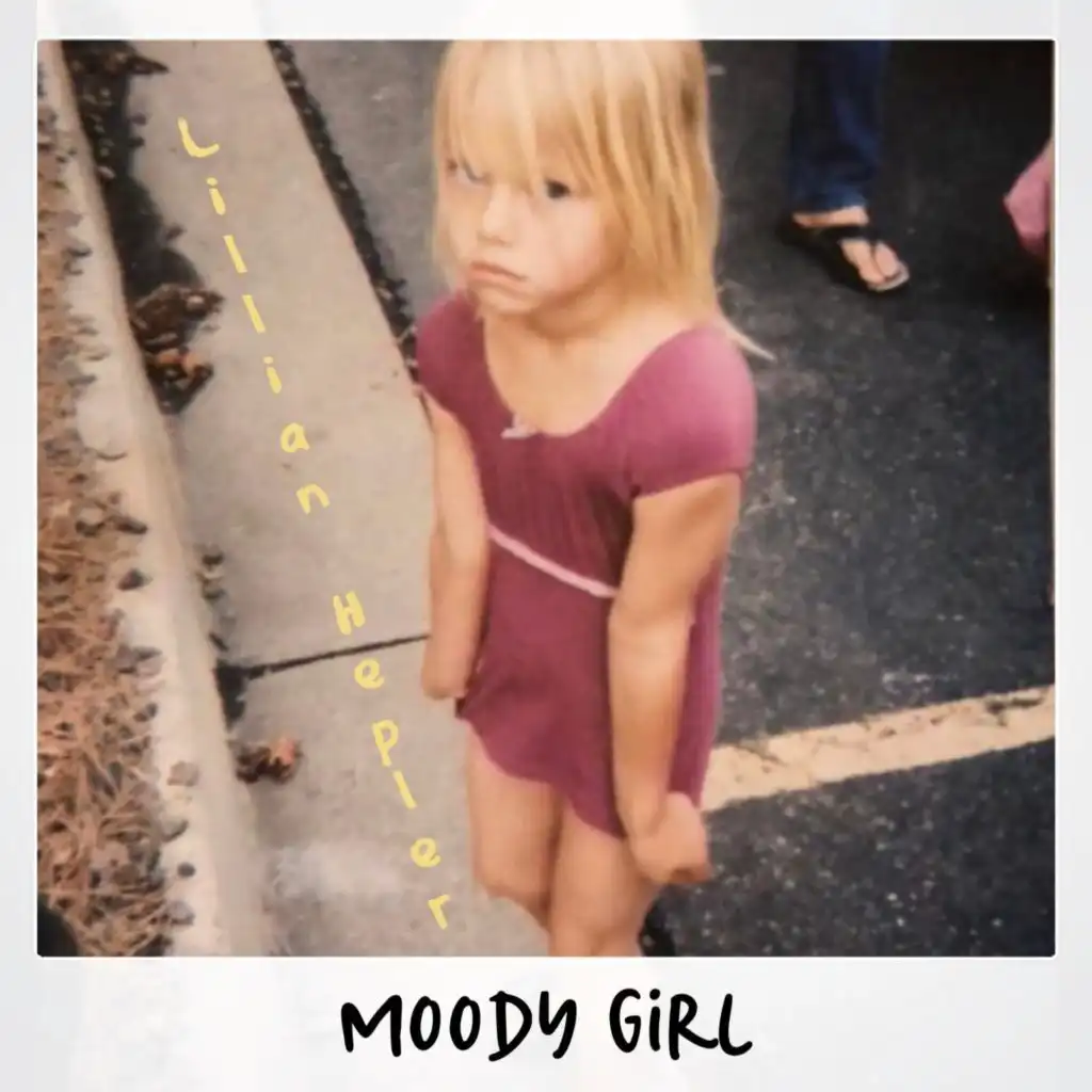 Moody Girl