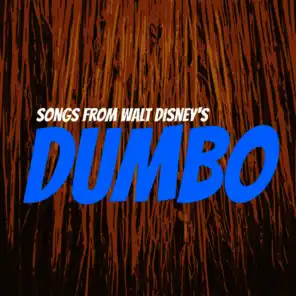 Songs from Walt Disney's 'Dumbo'