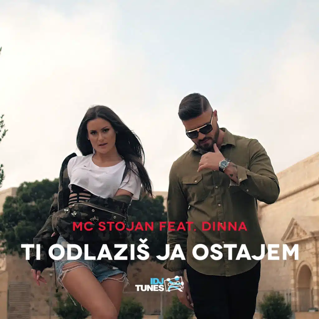 Ti Odlaziš Ja Ostajem (feat. Dinna)