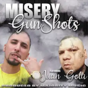Gun Shots (feat. Juan Gotti)