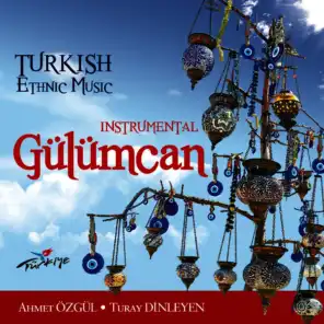 Gülümcan & Turkısh Ethnic Music