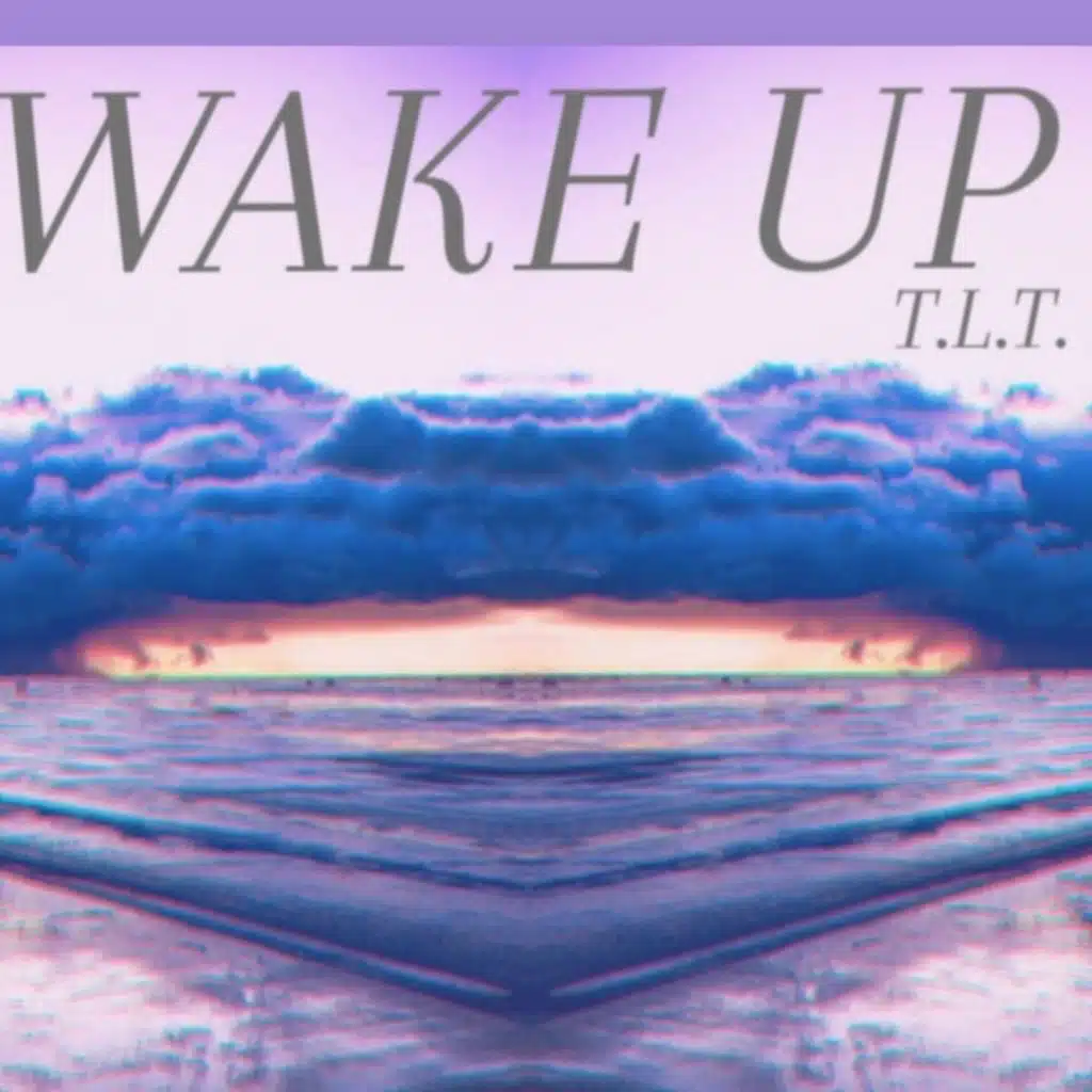 Wake Up