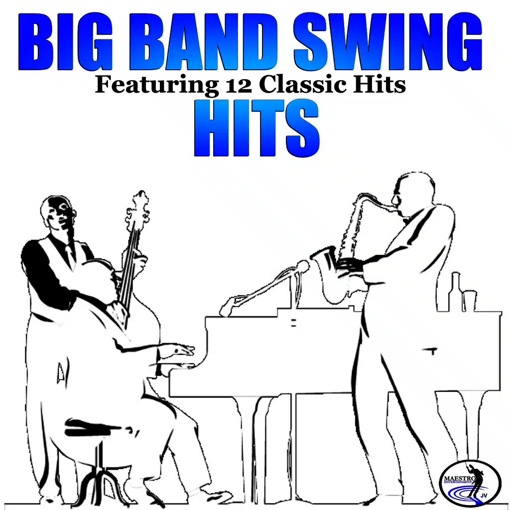 Big Band Swing Hits