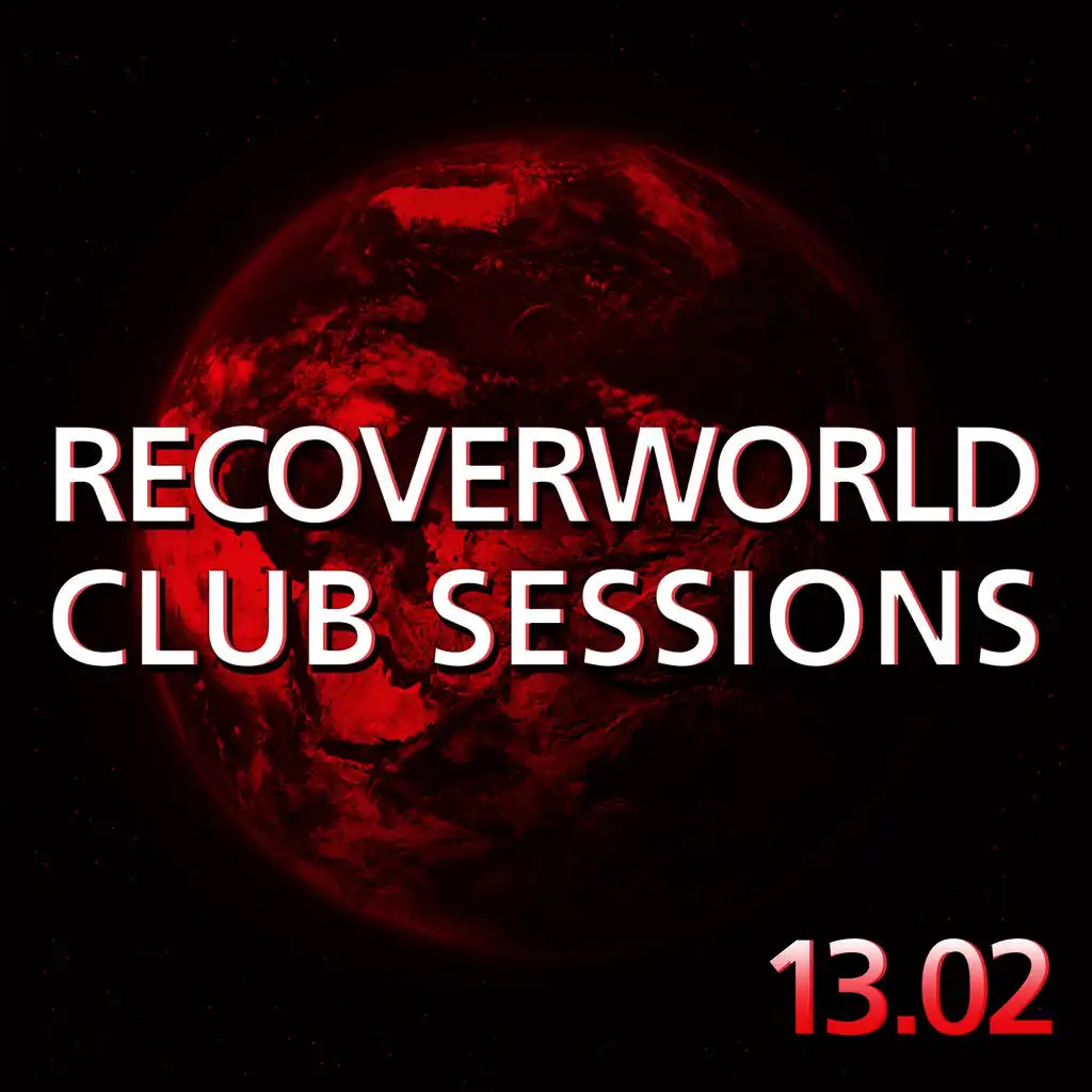 Recoverworld Club Sessions 13.02