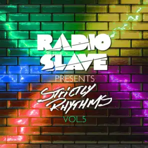 Radio Slave Presents Strictly Rhythms, Vol. 5
