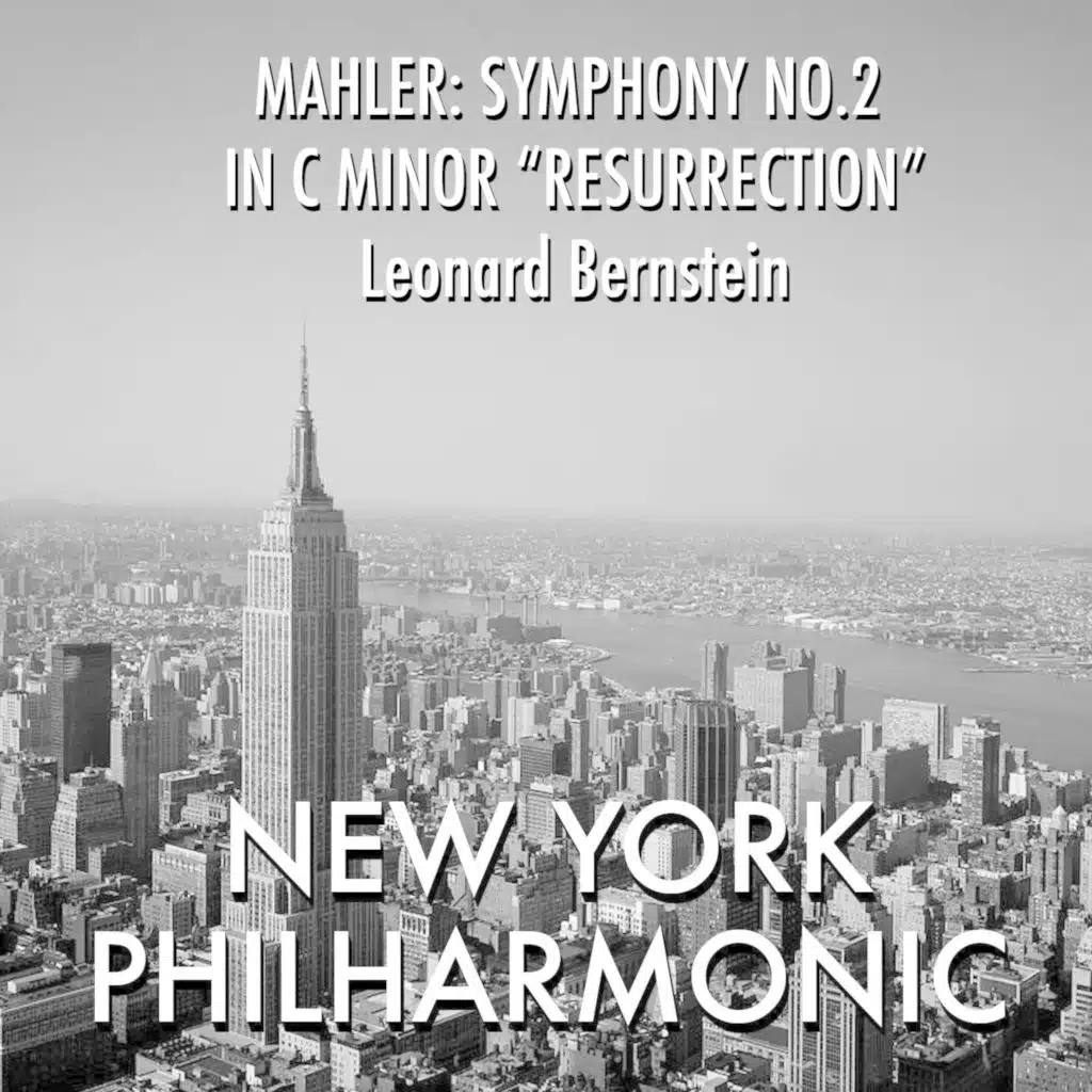 Mahler_ Symphony #2 3 In C Minor, _Ressurection_ 5. Im Tempo Des Scherzos; Wild Herausfahrend (feat. New York Philharmonic)