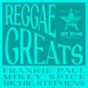 Reggae Greats: Frankie Paul, Mikey Spice & Richie Stephens