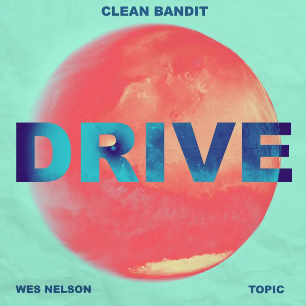 Drive (feat. Wes Nelson)