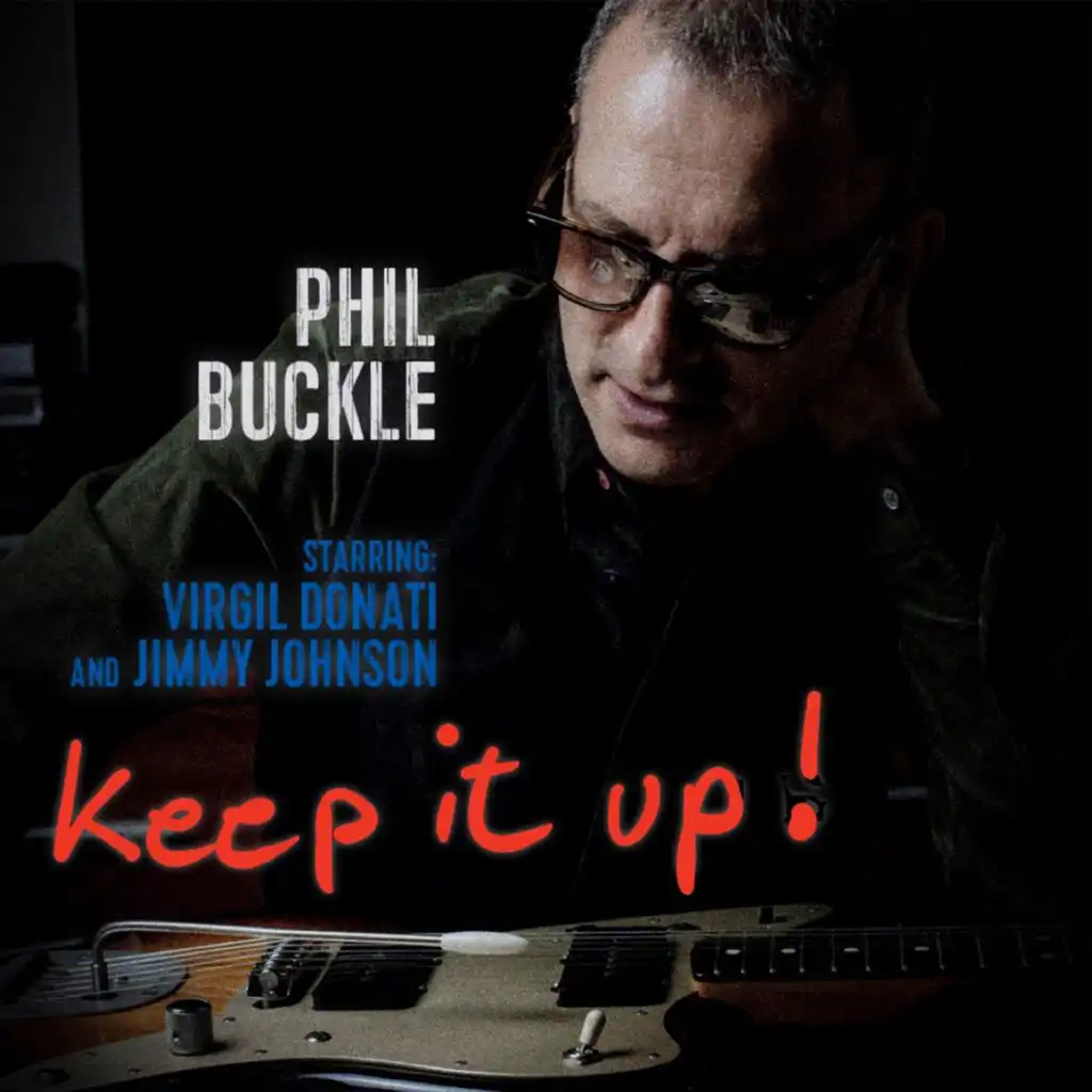 Keep It Up (feat. Jimmy Johnson & Virgil Donati)