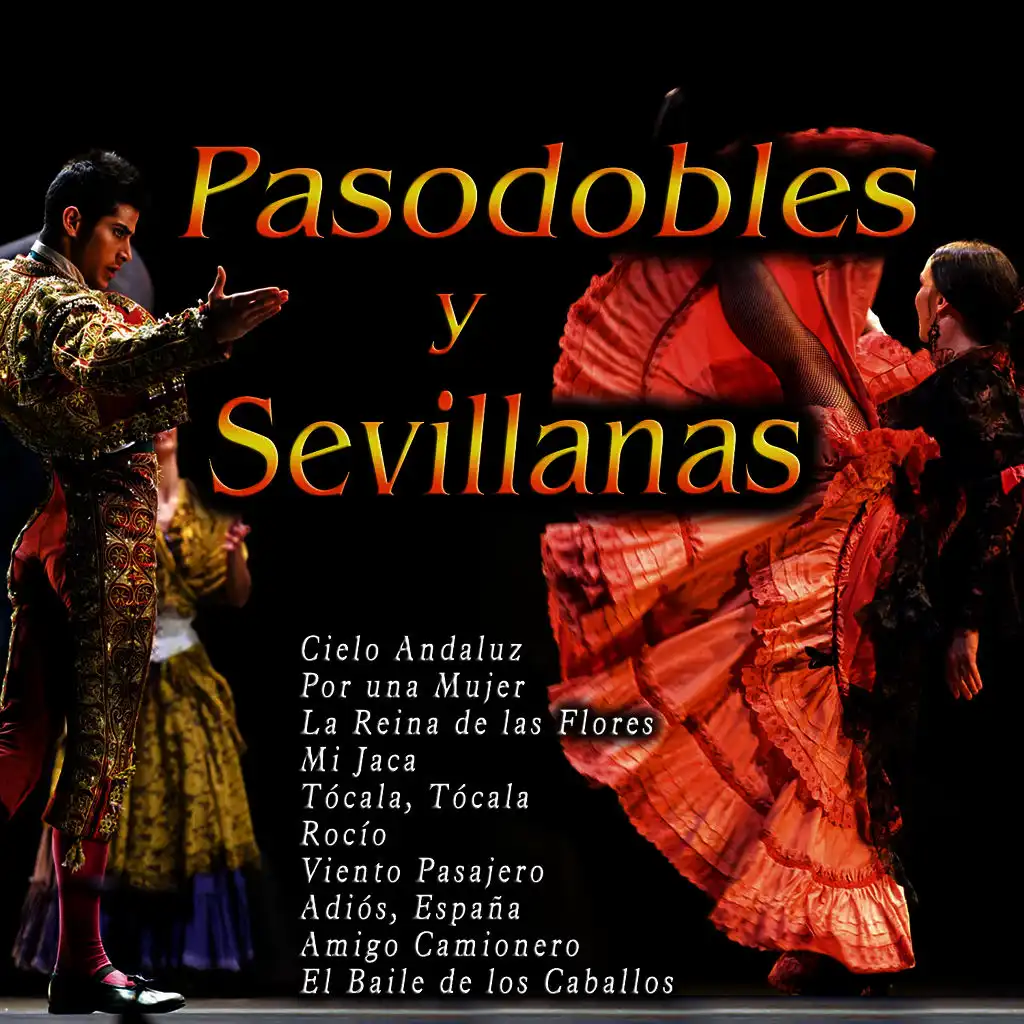 Pasodobles y Sevillanas