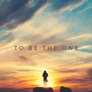 To Be The One (feat. Idaho) (Cressida Remix)