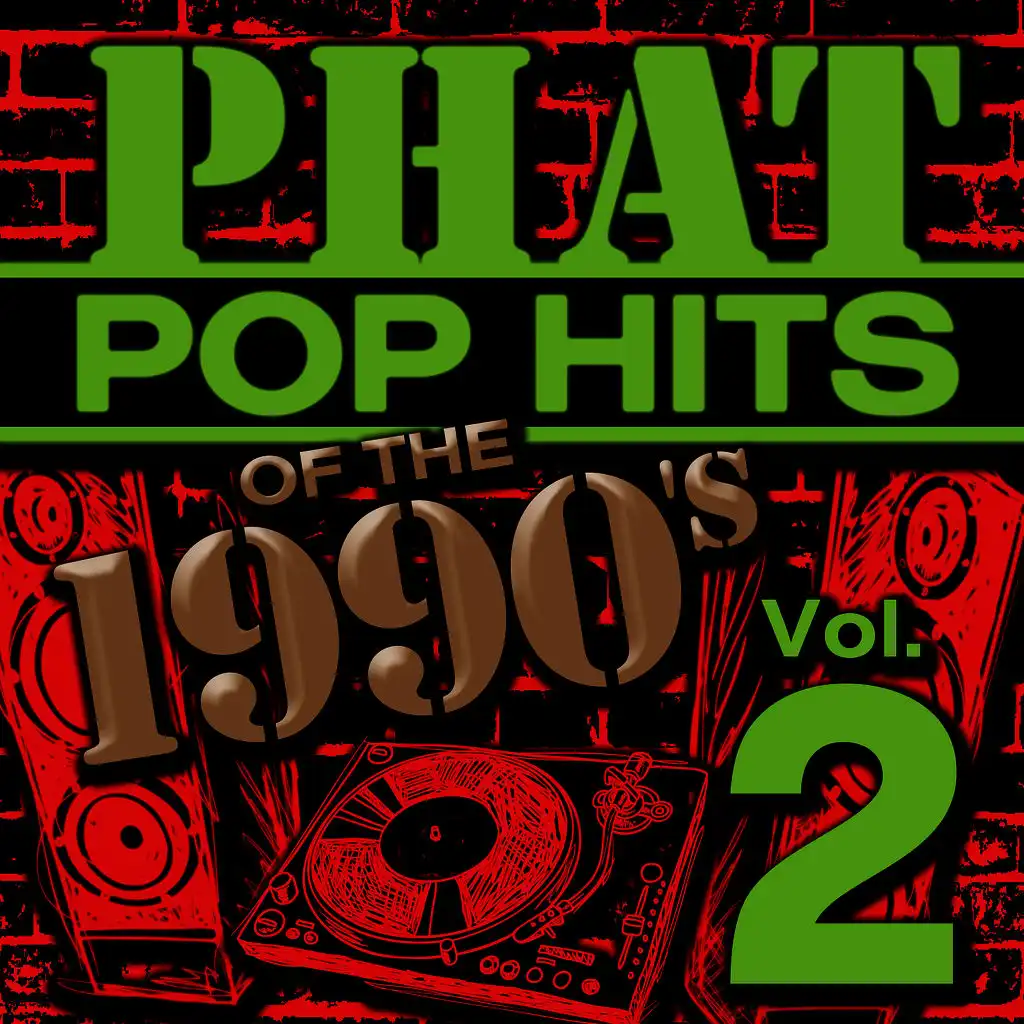 Phat Pop Hits of the 1990's, Vol. 2
